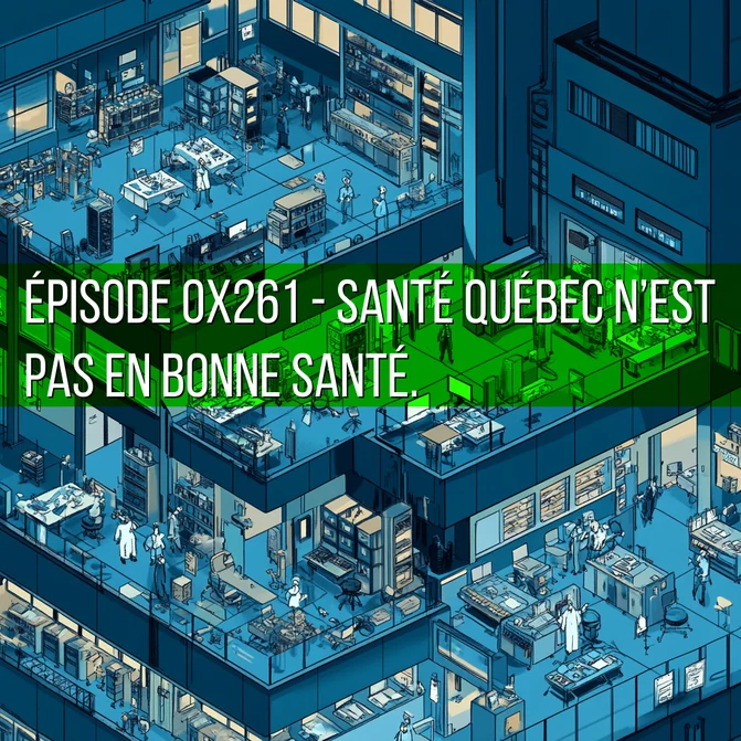 Santé Québec n'est pas en bonne santé