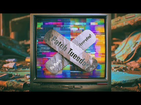 Vidéo: Patch Tuesday ou Patch Everyday!
